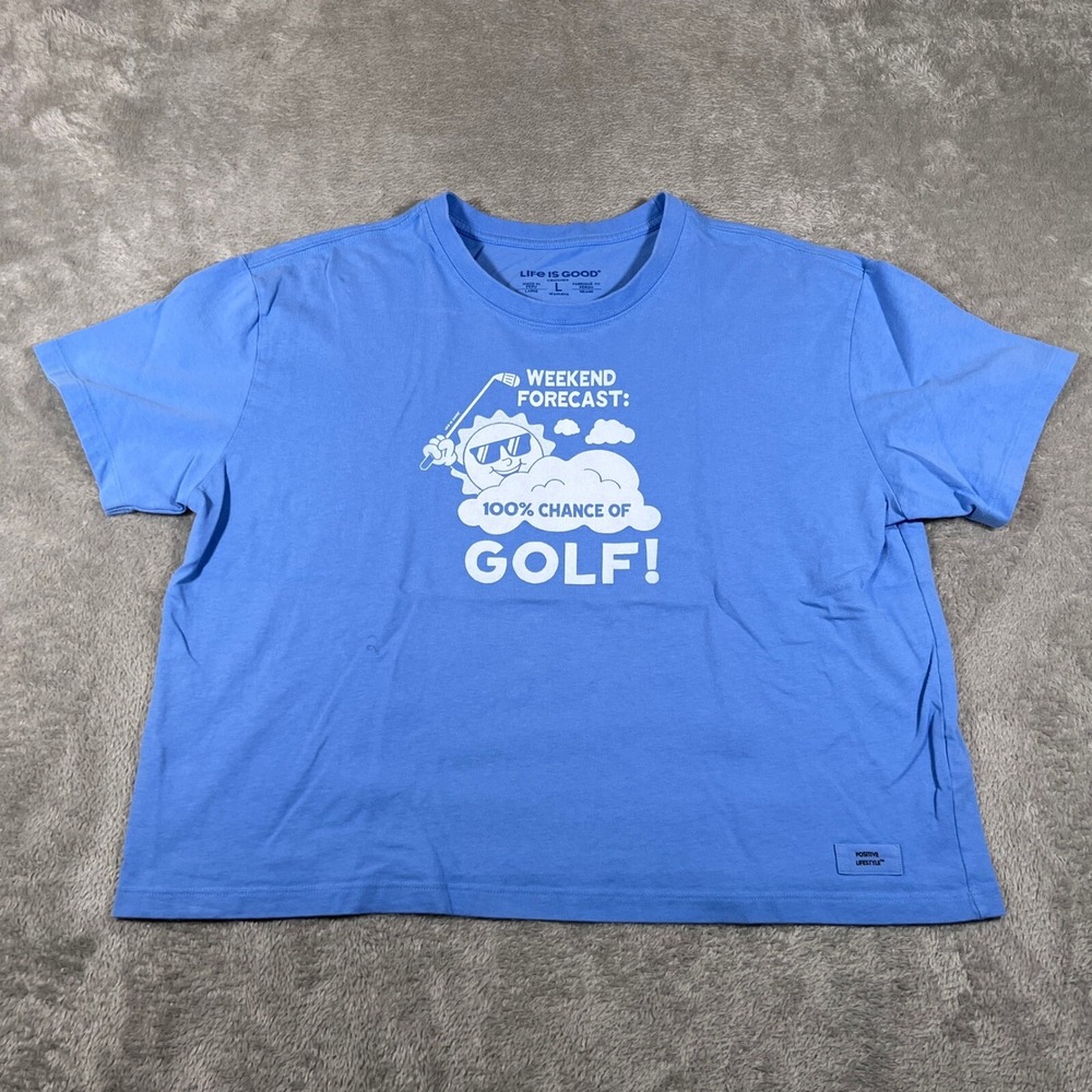 Life is Good T-Shirt Womens Large Blue‎ Golf Weekend Forecast Graphic Tee